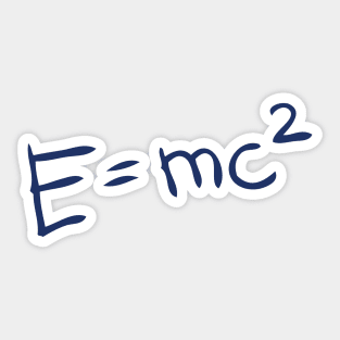 E = mc2 , mass–energy equivalence , Albert Einstein's formula Sticker